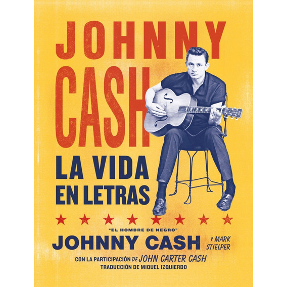 Johnny Cash La Vida En Letras, De Sin . Editorial Libros Del Kultrum, Tapa Blanda En Español