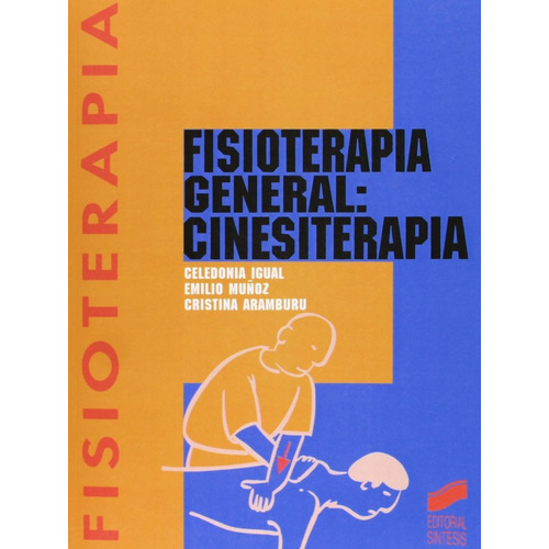 Fisioterapia General Cinesiterapia