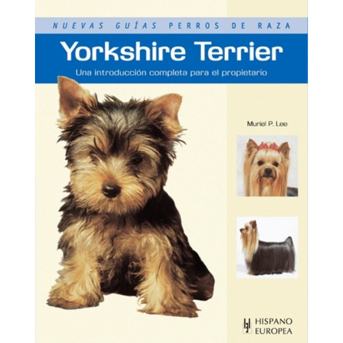 Outlet : Yorkshire Terrier . Nuevas Guias Perros De Raza