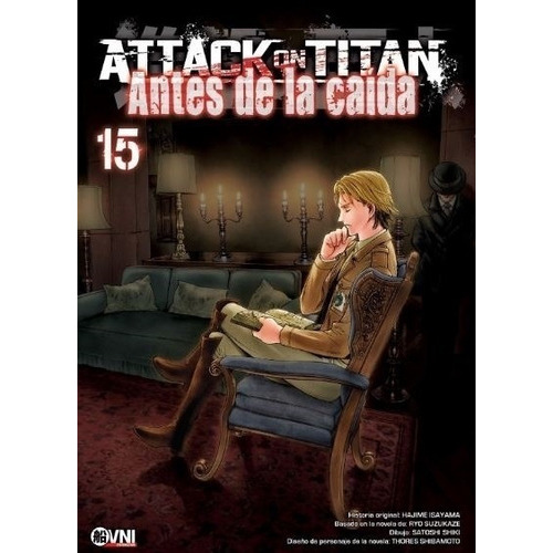 Attack On Titan - Antes De La Caida Vol. 15, De Isayama, Hajime. Editorial Ovni Press, Tapa Blanda En Español