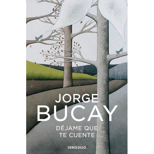 Dejame Que Te Cuente - Bucay, Jorge