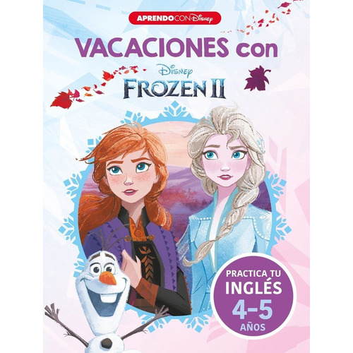 Vacaciones Con Frozen Ii. Practica Tu Ingles (5 Aãâos), De Disney. Editorial Cliper Plus, Tapa Blanda En Español