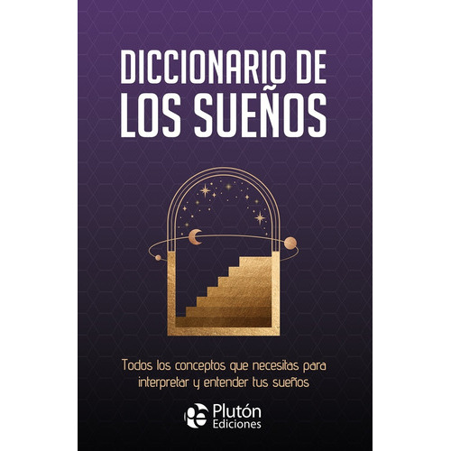 Diccionario De Los Sueños, De Vários Autores. Editorial Pluton Ediciones, Tapa Blanda, Edición 1 En Español