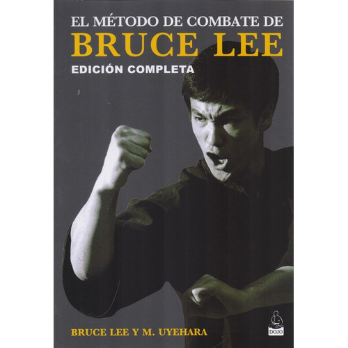 Libro El Método De Combate De Bruce Lee - Bruce Lee