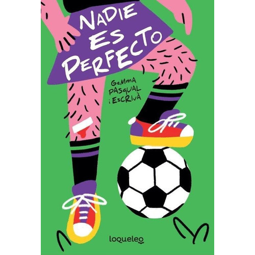 Nadie es perfecto, de GEMMA PASQUAL. Editorial Santillana Educación, S.L., tapa blanda en español