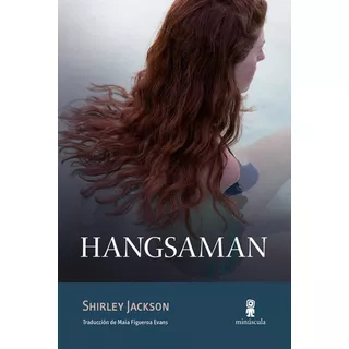 Hangsaman, De Jackson, Shirley. Editorial Minuscula, S.l.u., Tapa Blanda En Español