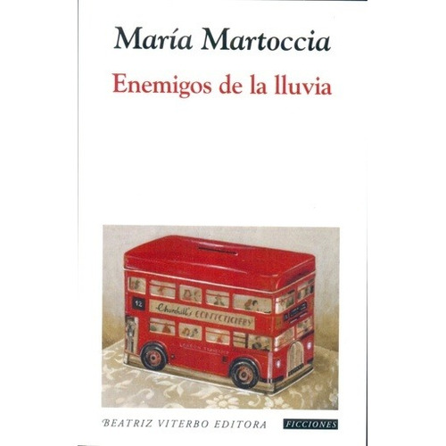 Enemigos De La Lluvia - Maria Martoccia