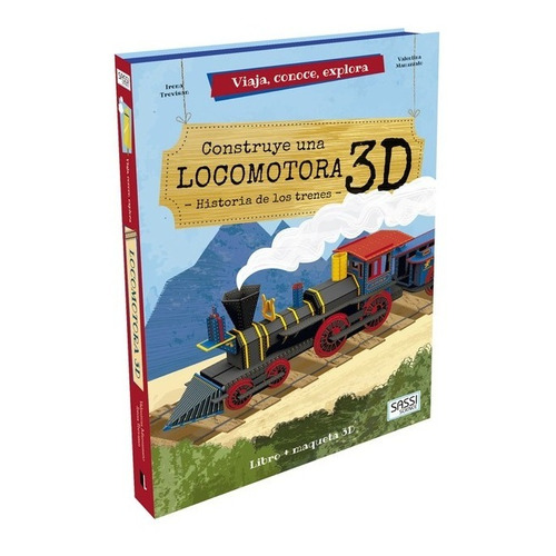 Construye Una Locomotora 3d - Valentina Manuzzato / Trevisan