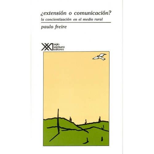 Extension O Comunicacion  - Freire, Paulo