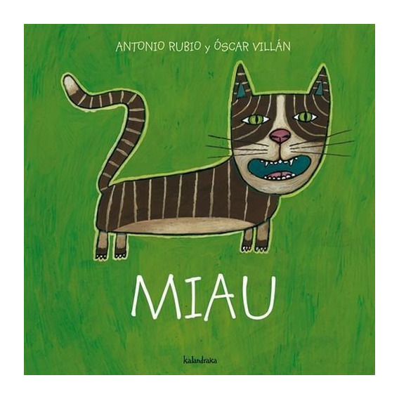 Miau (de La Cuna A La Luna) Antonio Rubio Y Óscar Villán