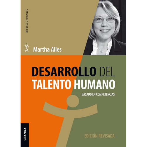 Desarrollo Del Talento Humano. Basado En Competencias - Alle