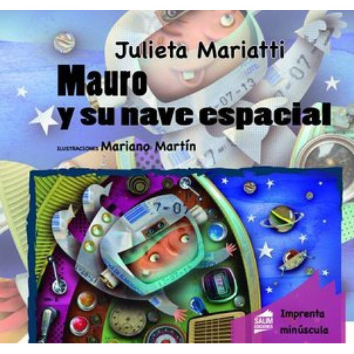 Mauro Y Su Nave Espacial - Mariatti - Pantuflas - Salim