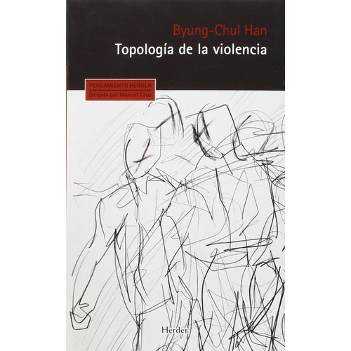 Libro Topología De La Violencia - Byung-chul Han