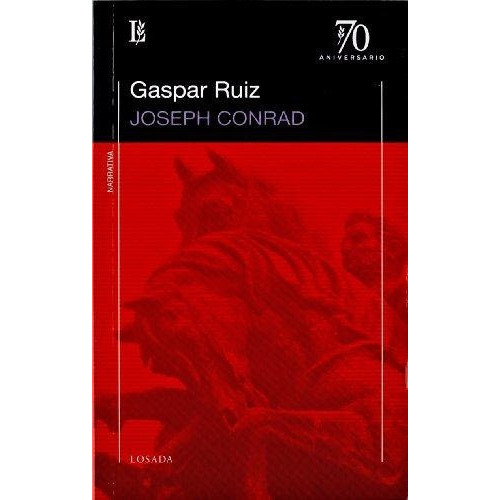 GASPAR RUIZ, de rad, Joseph. Editorial Losada en español