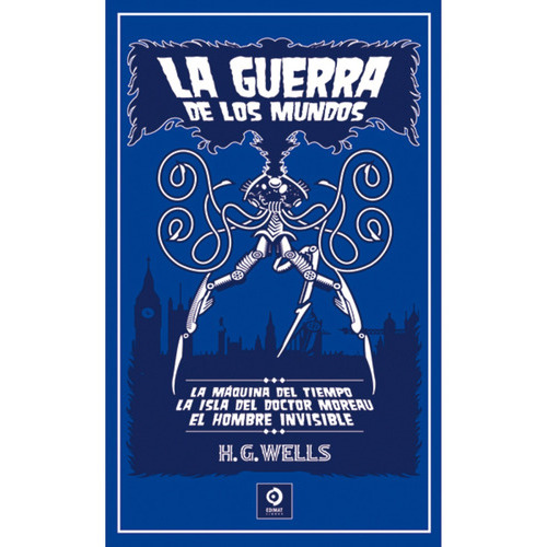 La Guerra De Los Mundos / La Maquina Del Tiempo, De Wells, H. G.. Editorial Edimat Libros, Tapa Dura, Edición 1 En Español, 2022