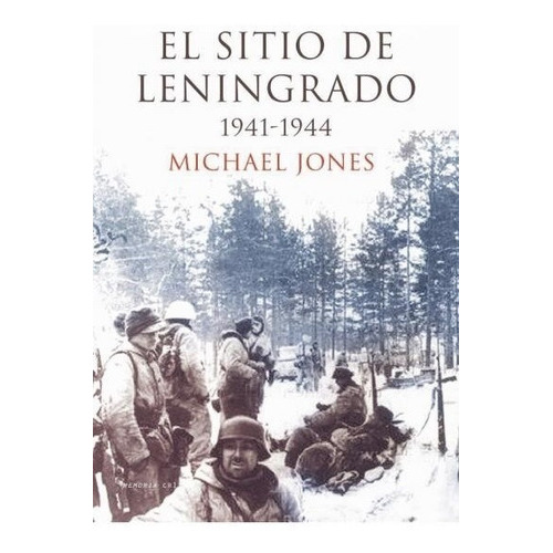 El Sitio De Leningrado, De Michael Jones., Vol. 0. Editorial Crítica, Tapa Blanda En Español, 2016