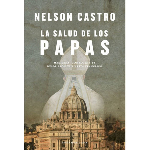 La Salud De Los Papas - Castro Nelson - Sudamericana Rh