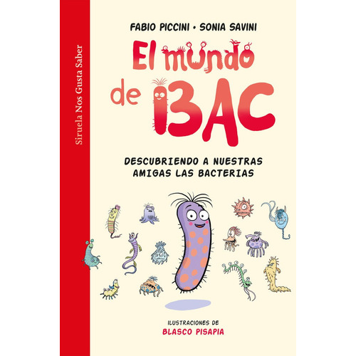 El Mundo De Bac, De Piccini, Fabio. Editorial Siruela, Tapa Dura En Español