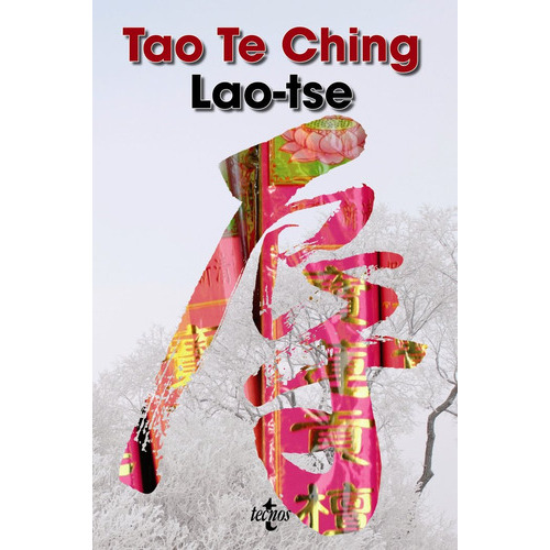 Tao Te Ching, De Lao Tse. Editorial Tecnos, Tapa Blanda En Español
