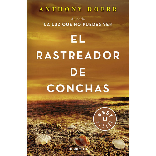 El Rastreador De Conchas, De Doerr, Anthony. Editorial Debolsillo, Tapa Blanda En Español