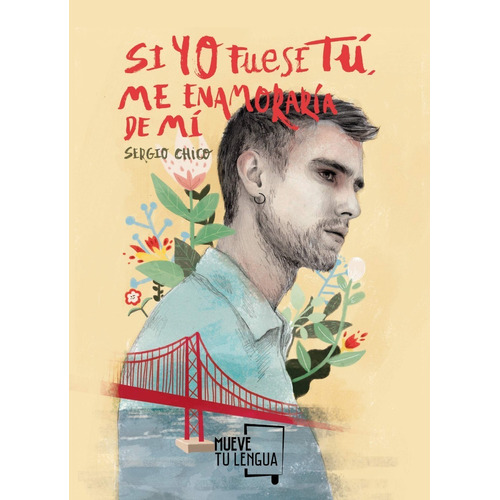 Libro Si Yo Fuese Tú, Me Enamoraría De Mí Por Chico Sergio