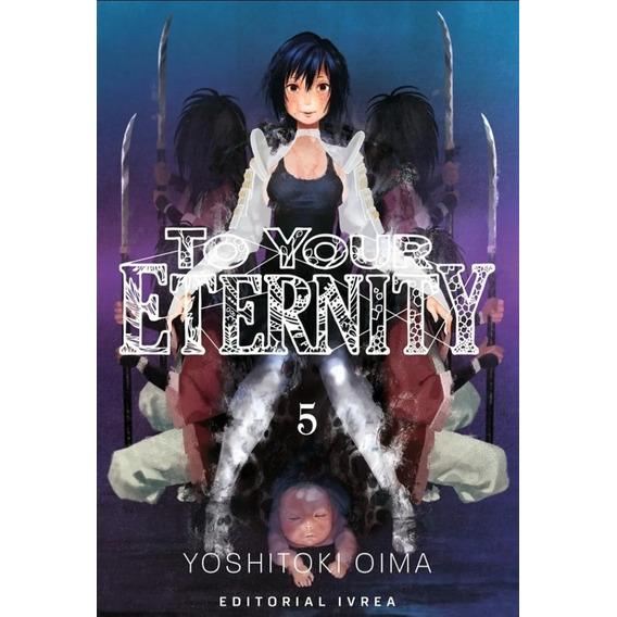 Manga, To Your Eternity Vol. 5 - Yoshitoki Oima / Ivrea