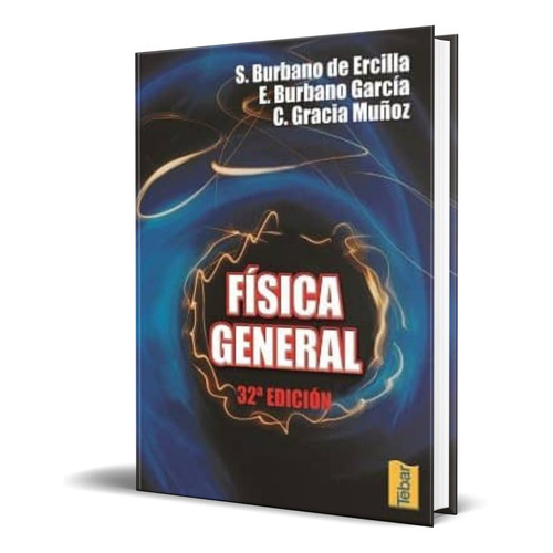 FISICA GENERAL, de VV. AA.. Editorial TEBAR, tapa blanda en español, 2003