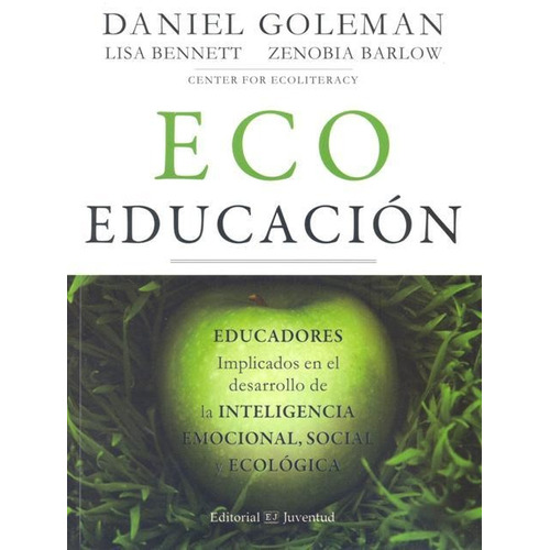 Eco Educación, Daniel Goleman, Juventud