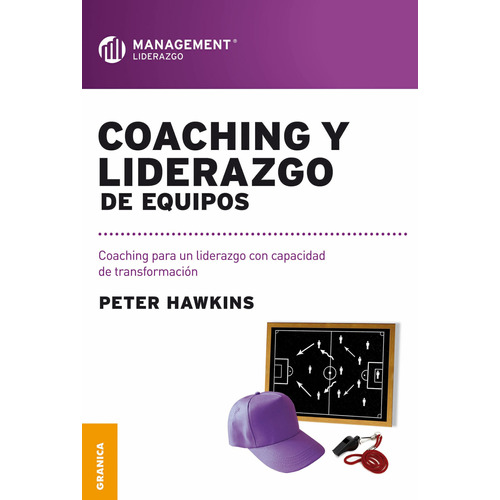 Libro Coaching Y Liderazgo De Equipos - Peter Hawkins
