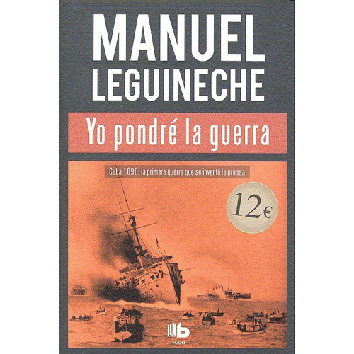Yo Pondrãâ© La Guerra, De Leguineche, Manuel. Editorial B De Bolsillo (ediciones B), Tapa Blanda En Español