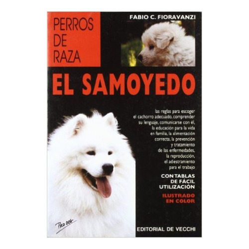 El Samoyedo - Perros De Raza, Fabio Fioravanzi, Vecchi