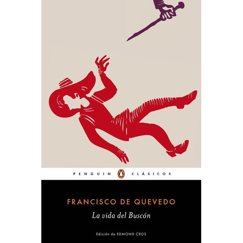 Vida Del Buscon, La - Francisco De Quevedo