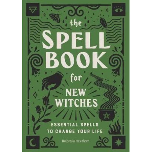 The Spell Book For New Witches : Essential Spells (original)