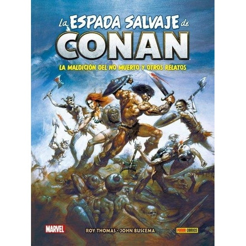 Bib Conan V102 La Espada Salvaje D Conan, De Thomas, Roy. Editorial Panini Marvel Exclusiva, Tapa Dura En Español