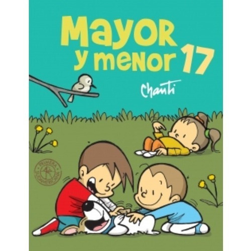 Mayor Y Menor 17, de Gonzalez Riga (Chanti) Santiago., vol. Volumen Unico. Editorial Sudamericana, edición 1 en español, 2021