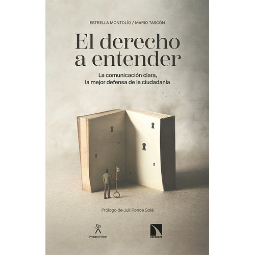 El Derecho A Entender, De Montolío, Estrella. Editorial Los Libros De La Catarata, Tapa Blanda En Español