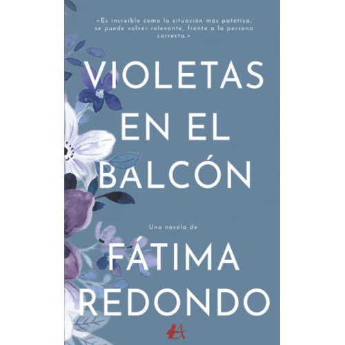 Violetas En El Balcón, De Redondo, Fátima. Editorial Adarve, Tapa Blanda En Español