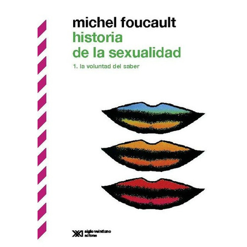 Historia De La Sexualidad 1 - Foucault, Michel