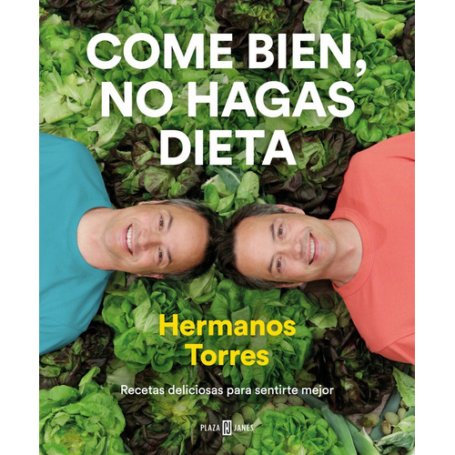 Libro Come Bien, No Hagas Dieta - Torres, Sergio