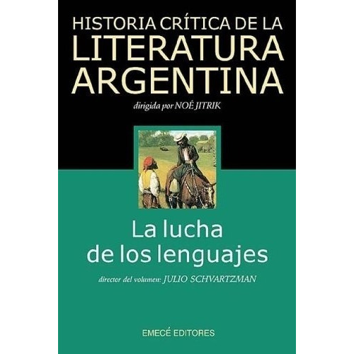 Libro - Vol 2 Historia Critica Literatura Argentina La Lucha