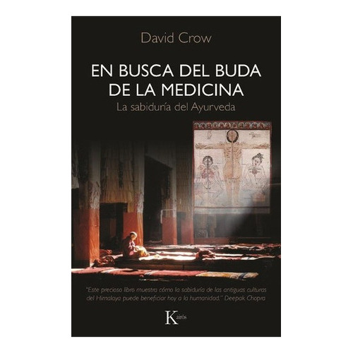 En Busca Del Buda De La Medicina, De Crow, David. Editorial Kairós En Español