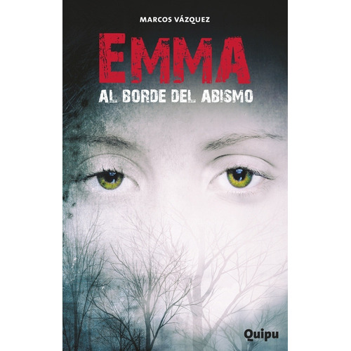 Emma. Al Borde Del Abismo - Vázquez, Marcos