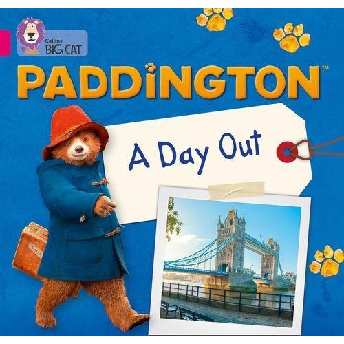 Paddington:a Day Out - Band 1a - Big Cat Kel Ediciones