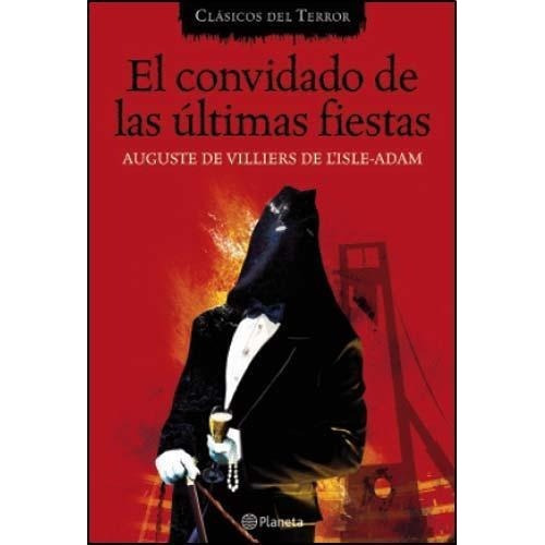 Convidado De Las Ultimas Fiestas, El, De Villiers De L'isle Adam, Auguste. Editorial Pla En Español