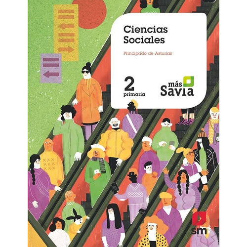 Ciencias sociales. 2 Primaria. Mas Savia. Asturias, de Menéndez Camarena, Pilar. Editorial EDICIONES SM, tapa blanda en español