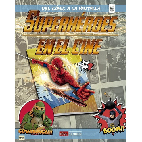 SUPERHEROES EN EL CINE - JOSE SENDER, de JOSE SENDER. Editorial Look en español