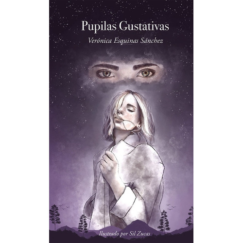 Pupilas Gustativas, De Esquinas Sanchez, Veronica. Editorial Talon De Aquiles, Tapa Blanda En Español