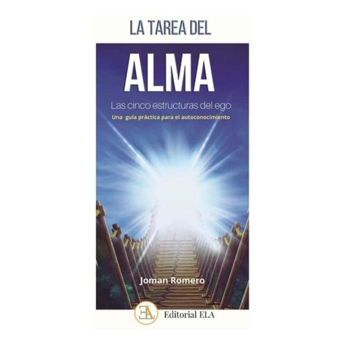 La Tarea Del Alma - Joman Romero López - - Original
