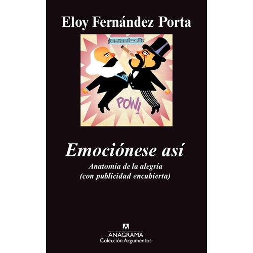 Emociãâ³nes Asãâ, De Fernández Porta, Eloy. Editorial Anagrama S.a., Tapa Blanda En Español