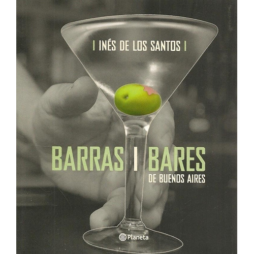Libro Barras Y Bares De Buenos Aires - Ed. Planeta - Papel